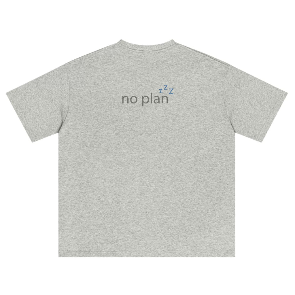 Wipe Away Heather Grey tee back — "no plan zzz" graphic print on 235gsm cotton