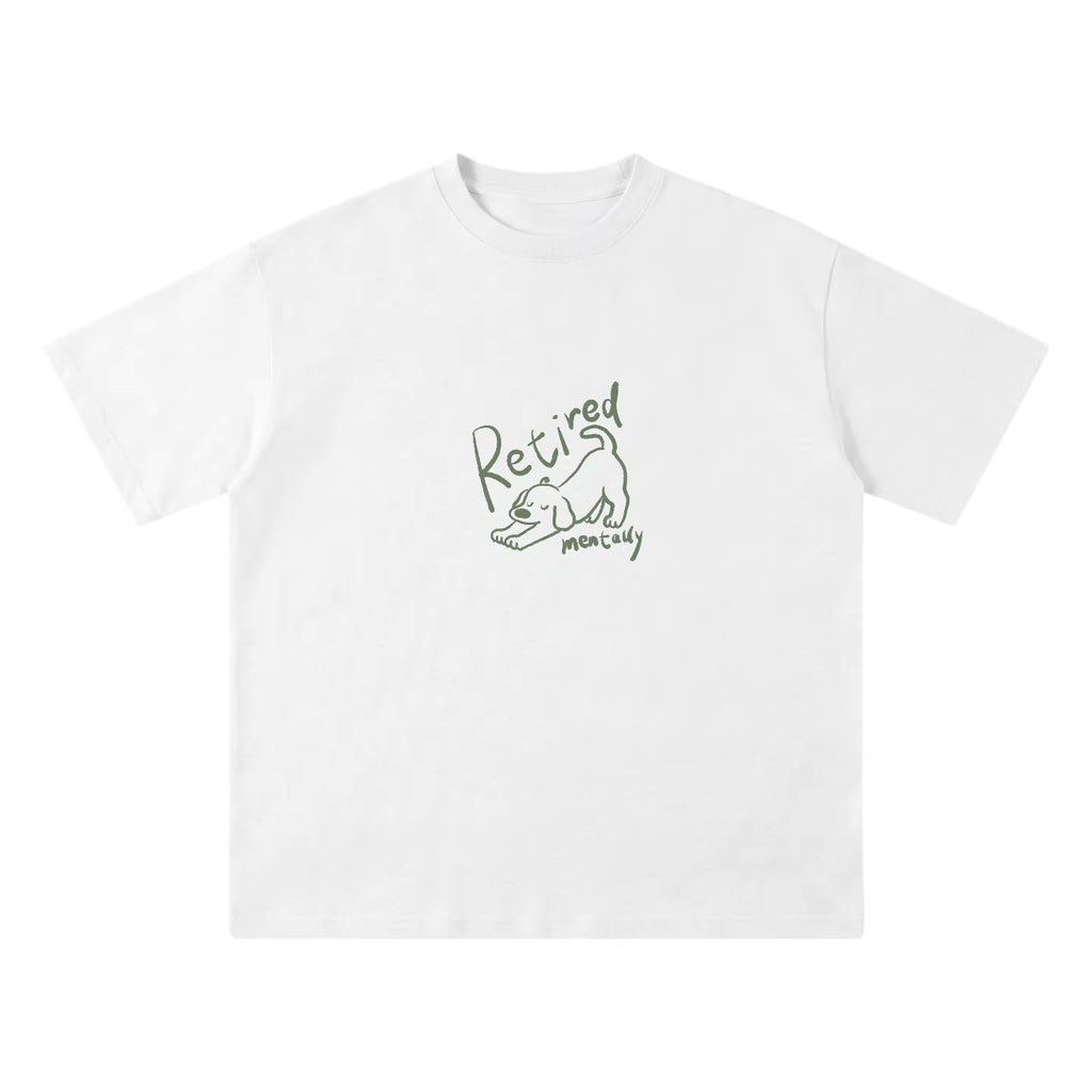 Wipe Away Retired Mentally Graphic Tee in Cloud Dancer - Front View